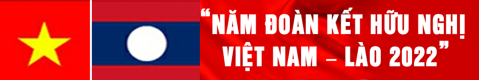 Năm Đoàn kết hữu nghị Việt Nam  - Lào 2022