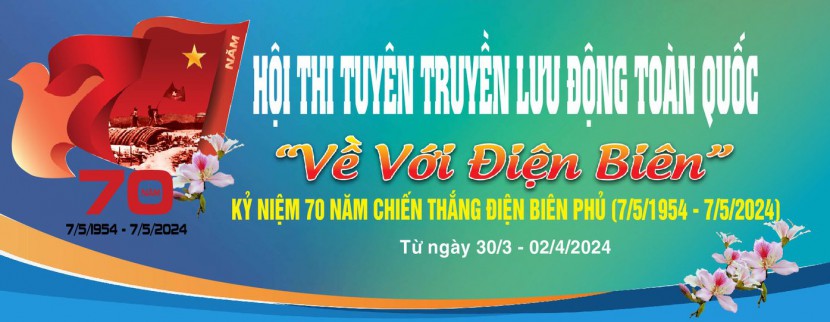 Hội thi Tuyên truyền lưu động Kỷ niệm 70 năm chiếng thắng Điện Biên Phủ (07/5/1954 - 07/5/2024)